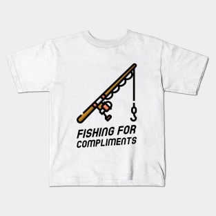 Fishing for Compliments Kids T-Shirt